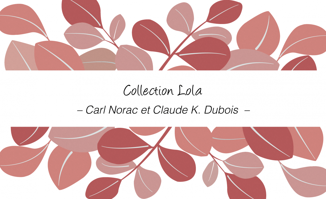Résumé Collection Lola